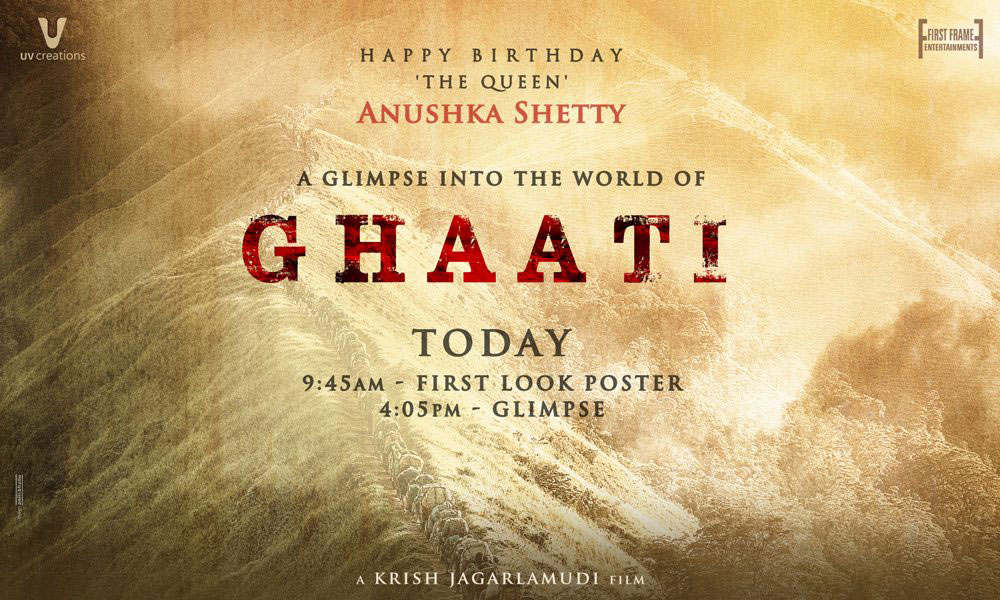 Ghaati first look poster & glimpse today